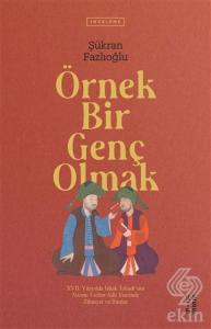 Örnek Bir Genç Olmak