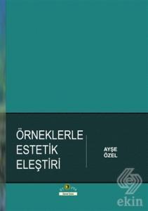 Örneklerle Estetik Eleştiri