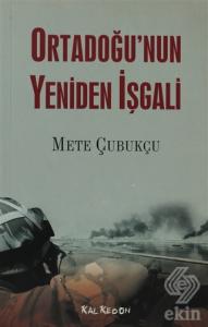 Ortadoğu'nun Yeniden İşgali