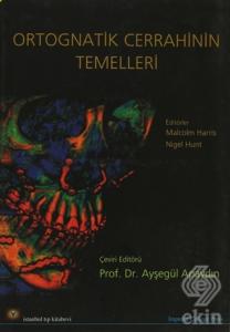 Ortognatik Cerrahinin Temelleri