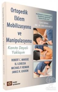 Ortopedik Eklem Mobilizasyonu ve Manipulasyonu