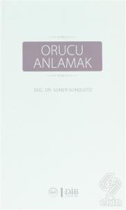 Orucu Anlamak