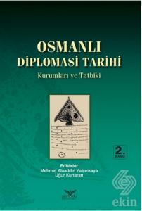 Osmanlı Diplomasi Tarihi