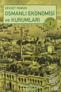 Osmanlı Ekonomisi ve Kurumları