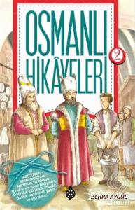 Osmanlı Hikayeleri 2
