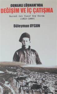 Osmanlı Lübnanı'nda Değişim ve İç Çatışma