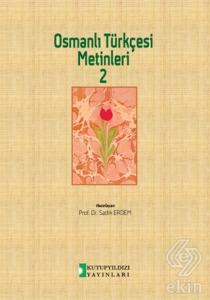 Osmanlı Türkçesi Metinleri 2