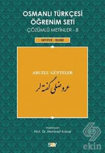 Osmanlı Türkçesi Öğrenim Seti Çözümlü Metinler 8