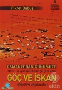 Osmanlı'dan Günümüze Göç ve İskan