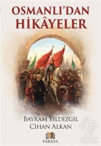 Osmanlı'dan Hikayeler