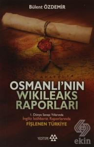 Osmanlı'nın Wikileaks Raporları