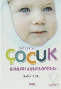 Öyküleriyle Çocuk İsimleri Ansiklopedisi