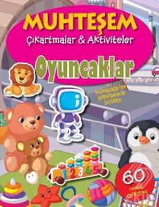 Oyuncaklar - Muhteşem Çıkartmalar ve Aktiviteler