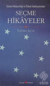 Özbek Hikayeciliği ve Özbek Edebiyatından Seçme Hi