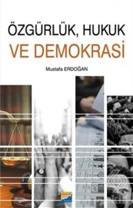 Özgürlük, Hukuk ve Demokrasi