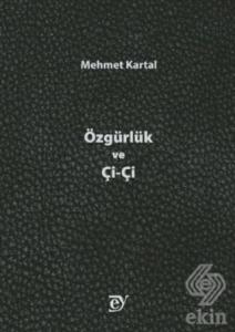Özgürlük ve Çi-Çi