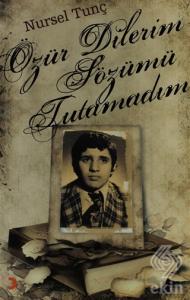 Özür Dilerim Sözümü Tutamadım