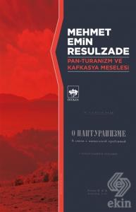 Pan-Turanizm ve Kafkasya Meselesi