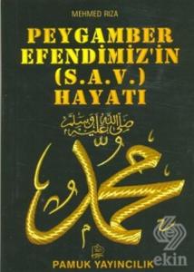 Peygamber Efendimizin (s.a.v.) Hayatı (Peygamber-0