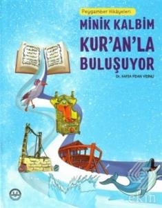 Peygamber Hikayeleri - Minik Kalbim Kur'an'la Bulu