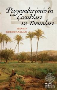 Peygamberimiz'in Çocukları ve Torunları