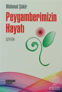 Peygamberimizin Hayatı