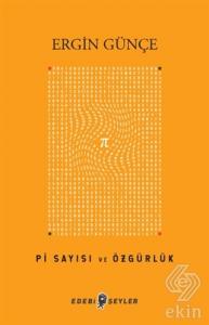 Pi Sayısı ve Özgürlük