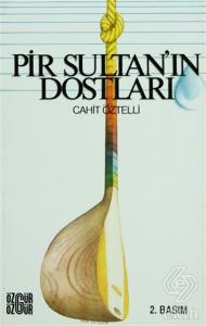 Pir Sultan'ın Dostları