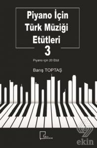 Piyano İçin Türk Müziği Etütleri 3