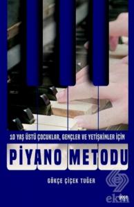 Piyano Metodu - 10 Yaş Üstü Çocuklar, Gençler ve Y
