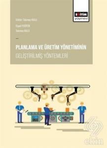 Planlama ve Üretim Yönetiminin Geliştirilmiş Yönte