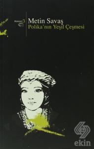 Polika'nın Yeşil Çeşmesi