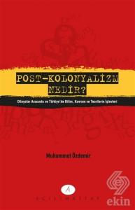 Post - Kolonyalizm Nedir?