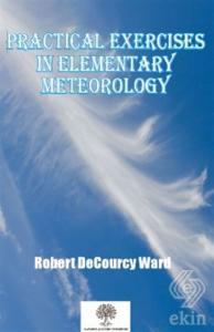 Practical Exercises in Elementary Meteorology