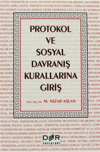 Protokol ve Sosyal Davranış Kurallarına Giriş