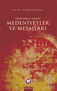 Psiko-Sosyal Açıdan Medeniyetler ve Mesajları