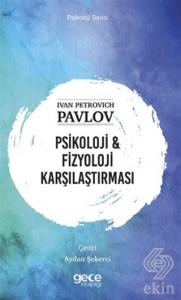 Psikoloji ve Fizyoloji Karşılaştırması