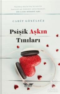 Psişik Aşkın Tınıları