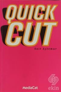 Quick Cut