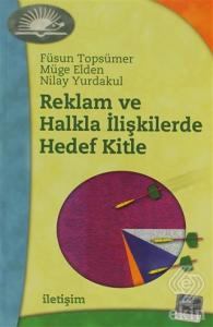 Reklam ve Halkla İlişkilerde Hedef Kitle