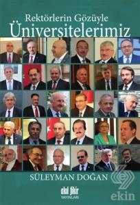 Rektörlerin Gözüyle Üniversitelerimiz