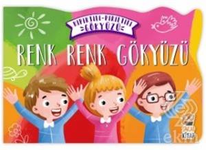 Renk Renk Gökyüzü - Kıpırtılı Pırıltılı Gökyüzü