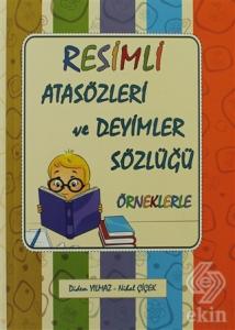 Resimli Atasözleri ve Deyimler Sözlüğü