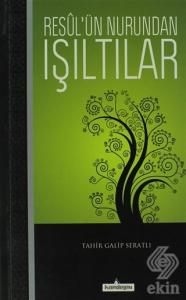 Resul'ün Nurundan Işıltılar