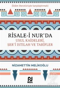 Risale-i Nur'da Usul Kaideleri, Şer'i Istılah ve T