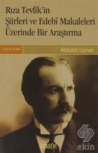 Rıza Tevfik'in Şiirleri ve Edebi Makaleleri Üzerin