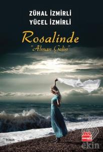 Rosalinde : Alman Gelin