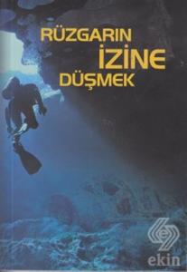 Rüzgarın İzine Düşmek