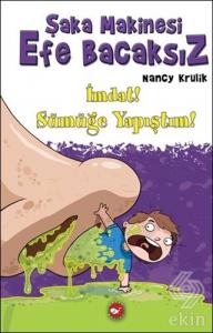 Şaka Makinesi Efe Bacaksız - İmdat! Sümüğe Yapıştı