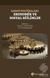 Sanayi Politikaları: Ekonomik ve Sosyal Eğilimler